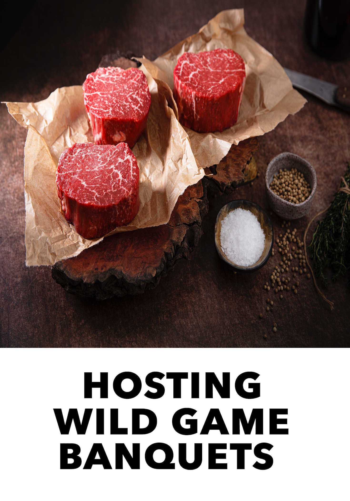 hosting wild game dinners. wild game banquets. 